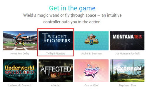 《Twilight Pioneers》获得Daydream官网VR首发游戏推荐