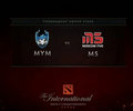 【MYM vs M5】DOTA2表演賽